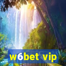 w6bet vip